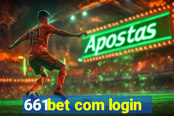 661bet com login